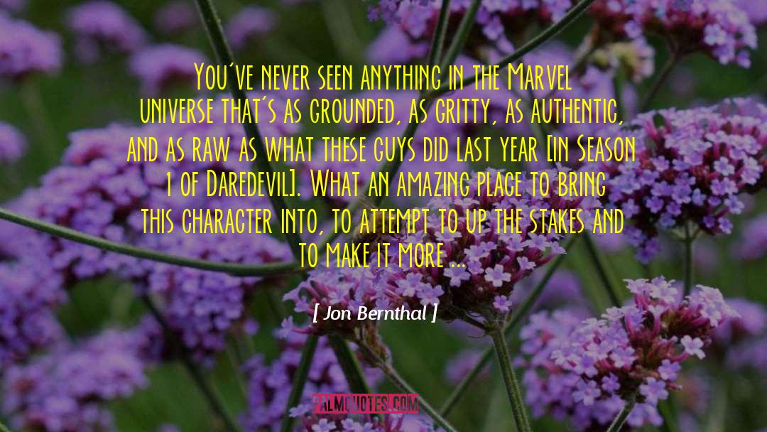Jon Bernthal Quotes: You've never seen anything in