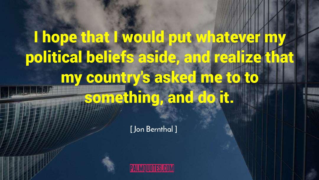 Jon Bernthal Quotes: I hope that I would