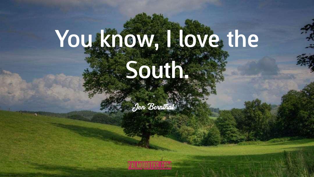 Jon Bernthal Quotes: You know, I love the