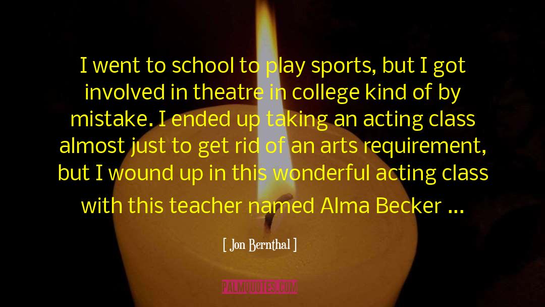 Jon Bernthal Quotes: I went to school to