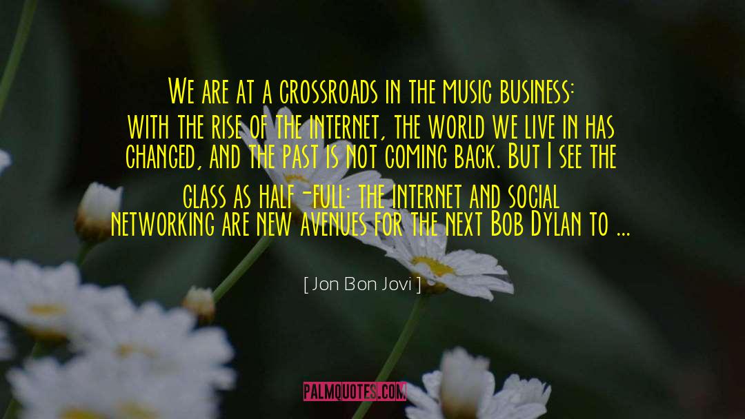 Jon Bon Jovi Quotes: We are at a crossroads