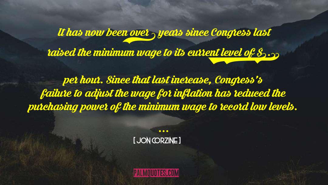 Jon Corzine Quotes: It has now been over