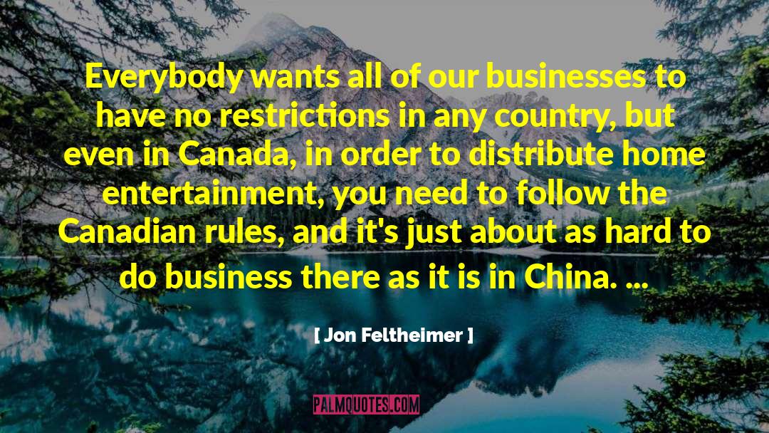 Jon Feltheimer Quotes: Everybody wants all of our