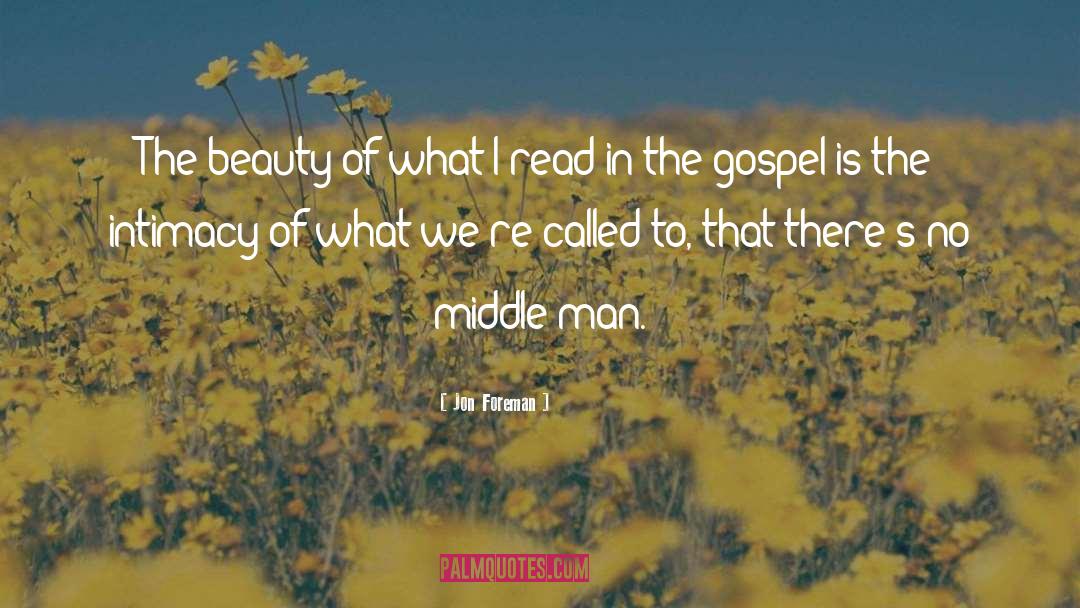 Jon Foreman Quotes: The beauty of what I