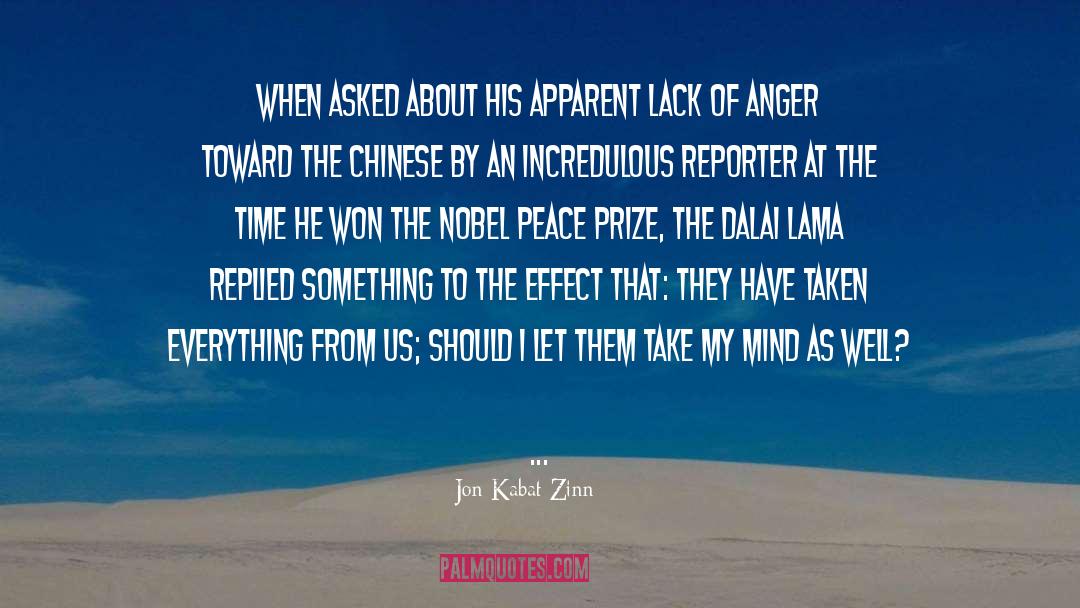 Jon Kabat-Zinn Quotes: When asked about his apparent