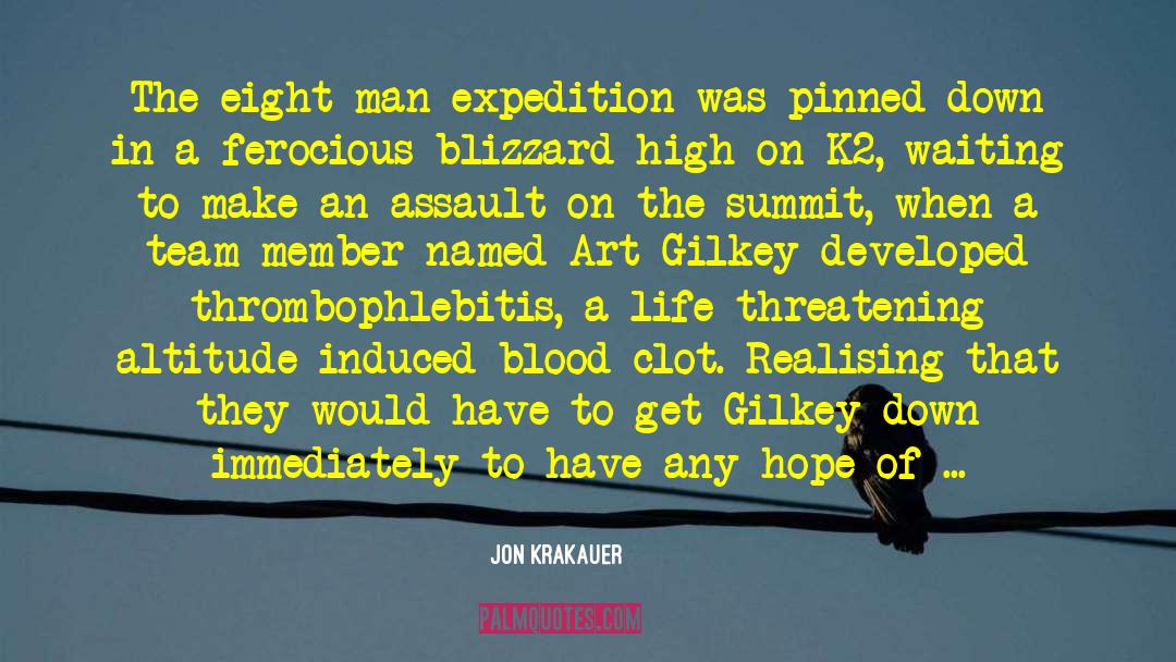 Jon Krakauer Quotes: The eight-man expedition was pinned