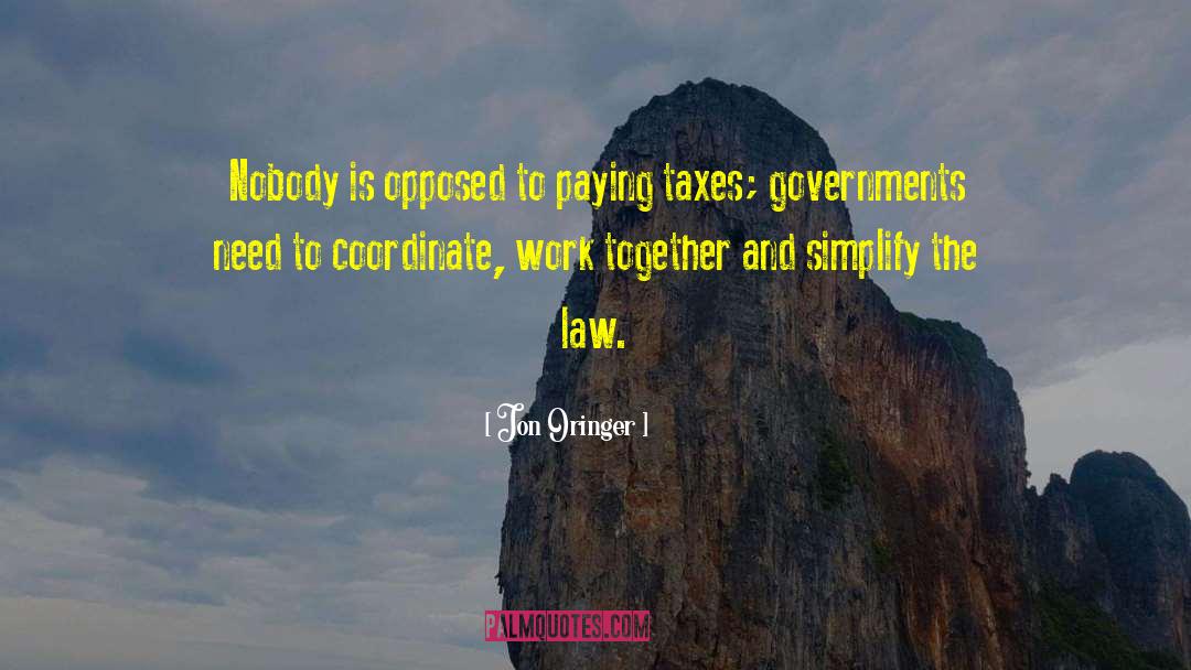 Jon Oringer Quotes: Nobody is opposed to paying