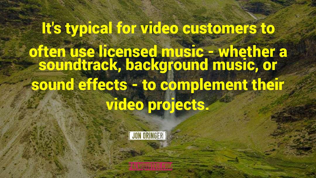 Jon Oringer Quotes: It's typical for video customers