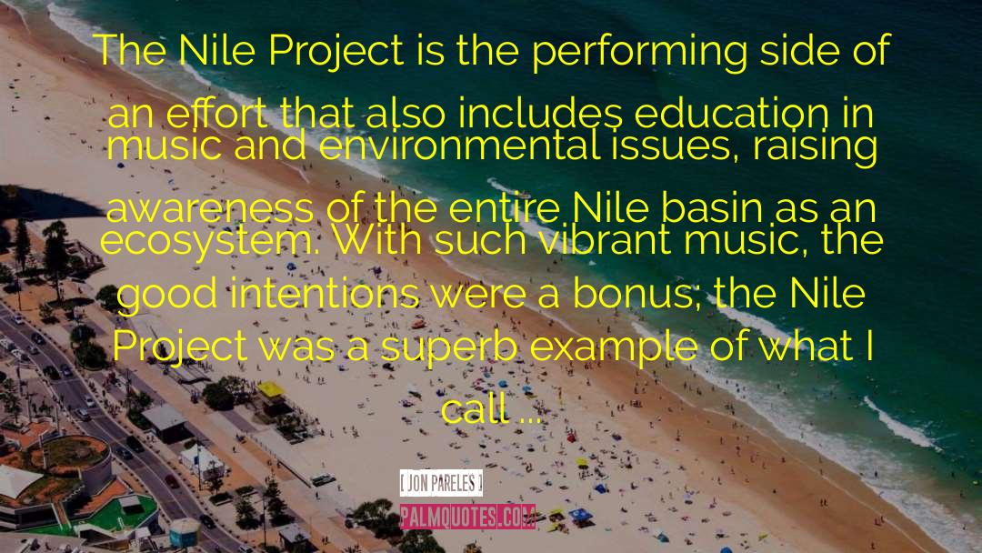 Jon Pareles Quotes: The Nile Project is the