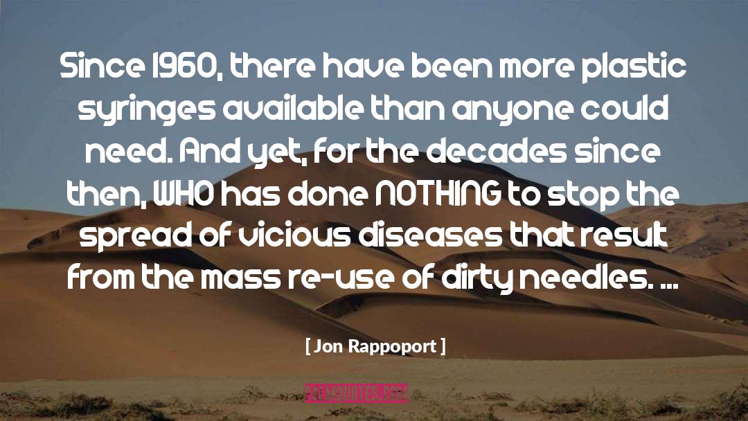 Jon Rappoport Quotes: Since 1960, there have been