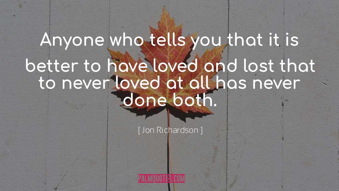 Jon Richardson Quotes: Anyone who tells you that