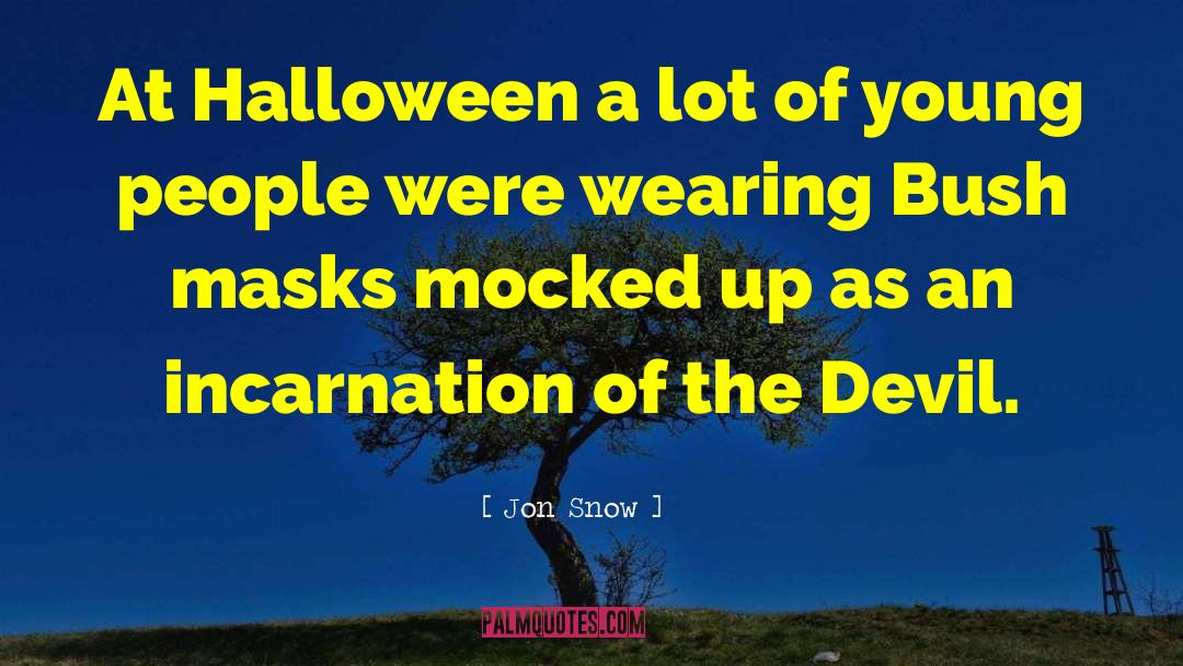 Jon Snow Quotes: At Halloween a lot of