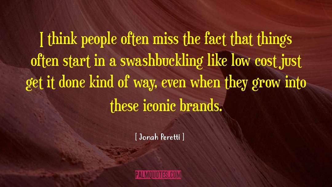 Jonah Peretti Quotes: I think people often miss