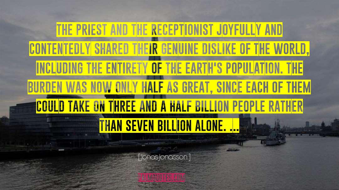 Jonas Jonasson Quotes: The priest and the receptionist