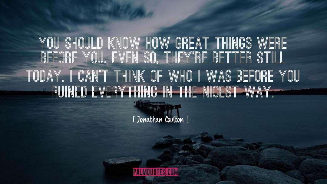 Jonathan Coulton Quotes: You should know how great