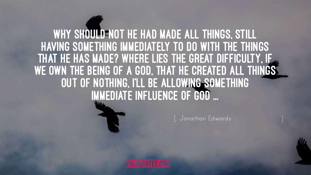 Jonathan Edwards Quotes: Why should not He had