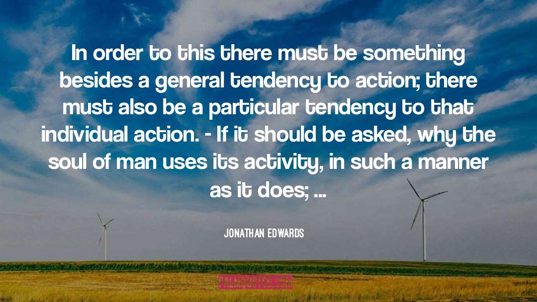 Jonathan Edwards Quotes: In order to this there