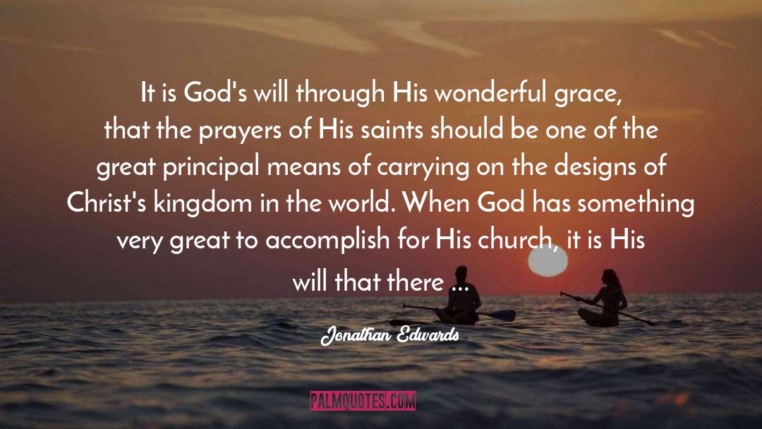 Jonathan Edwards Quotes: It is God's will through