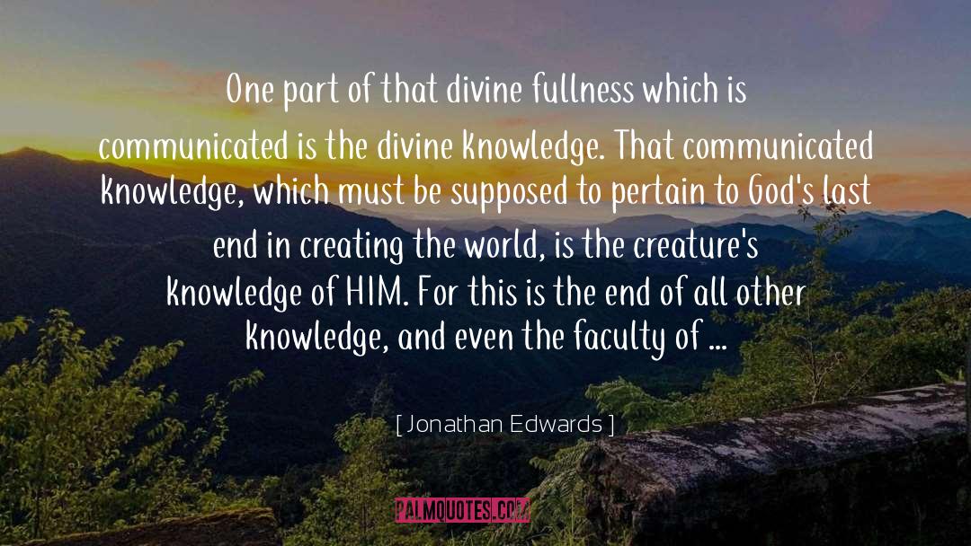 Jonathan Edwards Quotes: One part of that divine