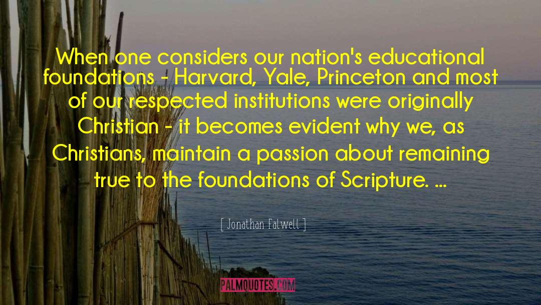 Jonathan Falwell Quotes: When one considers our nation's