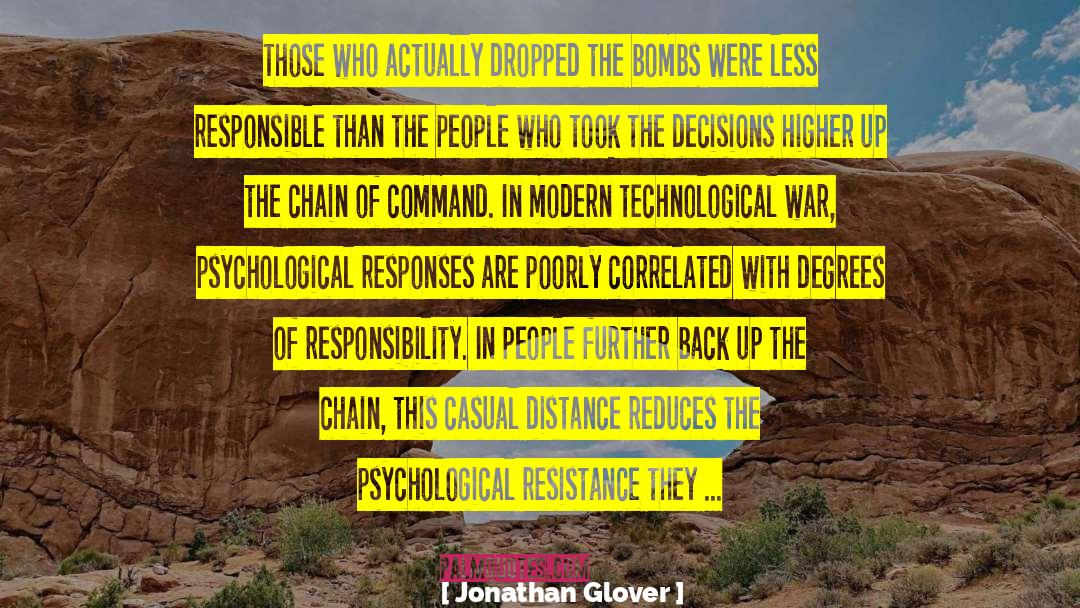 Jonathan Glover Quotes: Those who actually dropped the