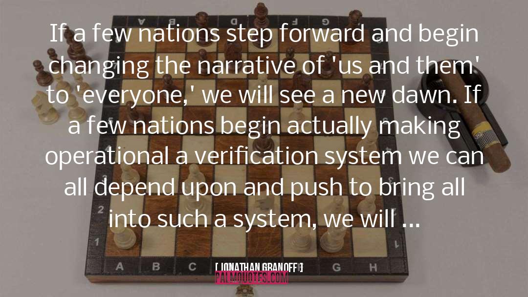 Jonathan Granoff Quotes: If a few nations step