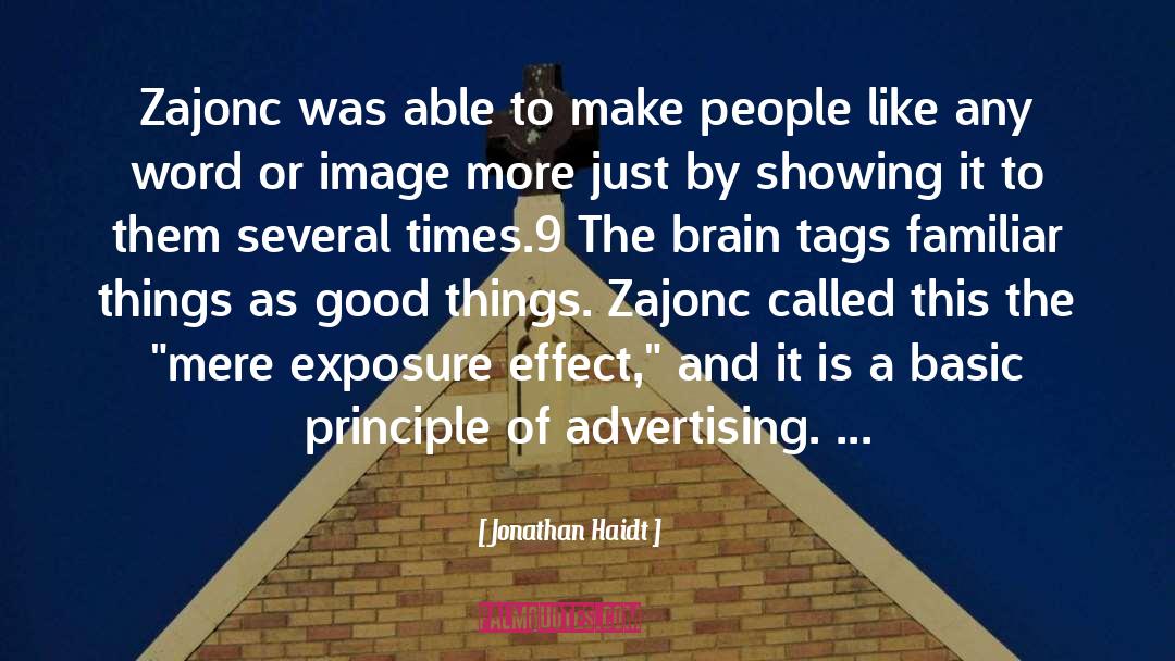 Jonathan Haidt Quotes: Zajonc was able to make