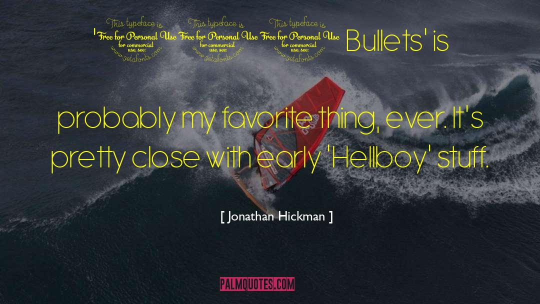 Jonathan Hickman Quotes: '100 Bullets' is probably my