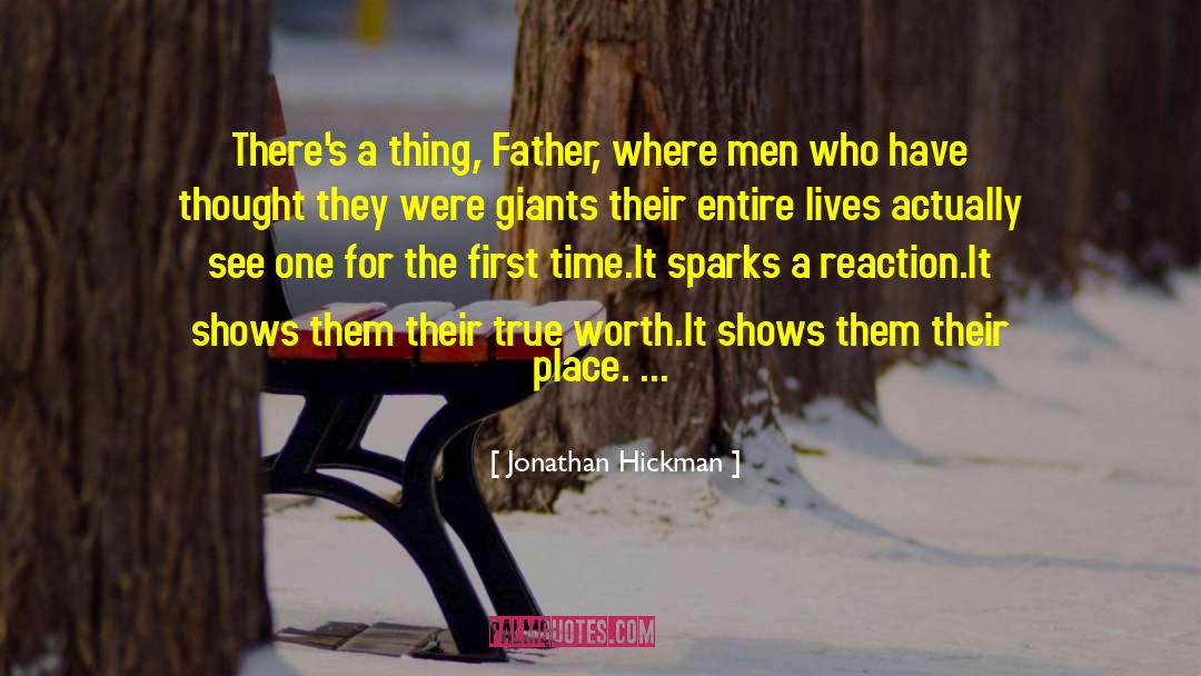 Jonathan Hickman Quotes: There's a thing, Father, where