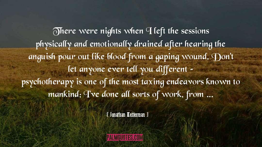 Jonathan Kellerman Quotes: There were nights when I