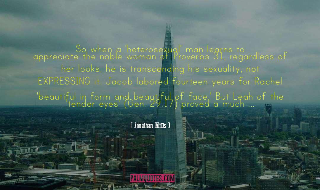 Jonathan Mills Quotes: So when a 'heterosexual' man