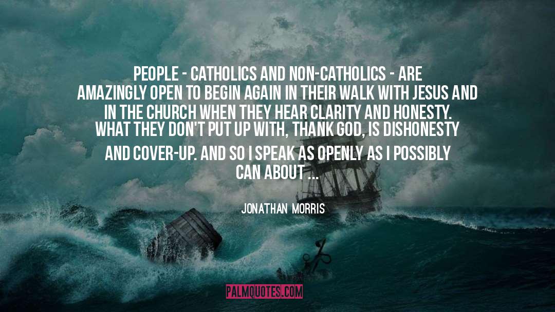 Jonathan Morris Quotes: People - Catholics and non-Catholics