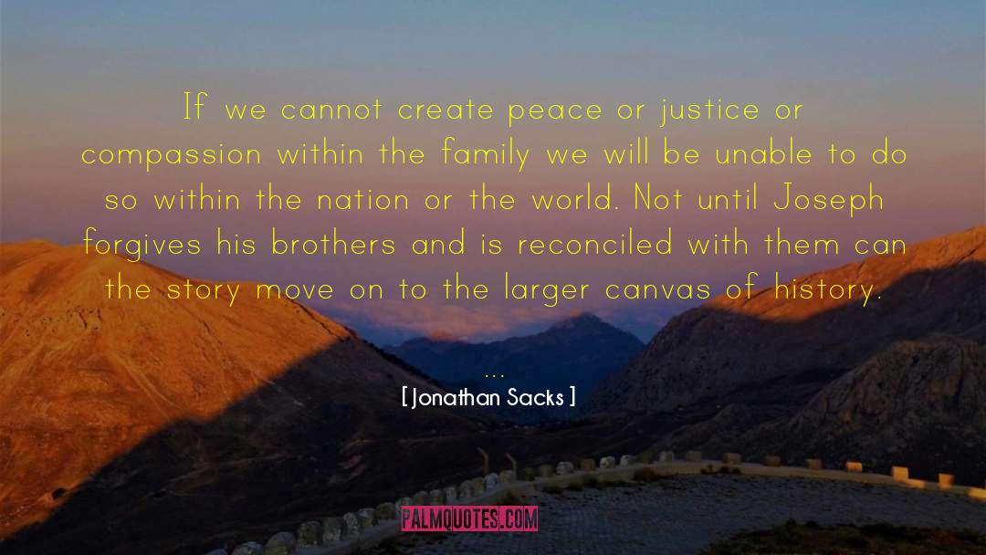 Jonathan Sacks Quotes: If we cannot create peace