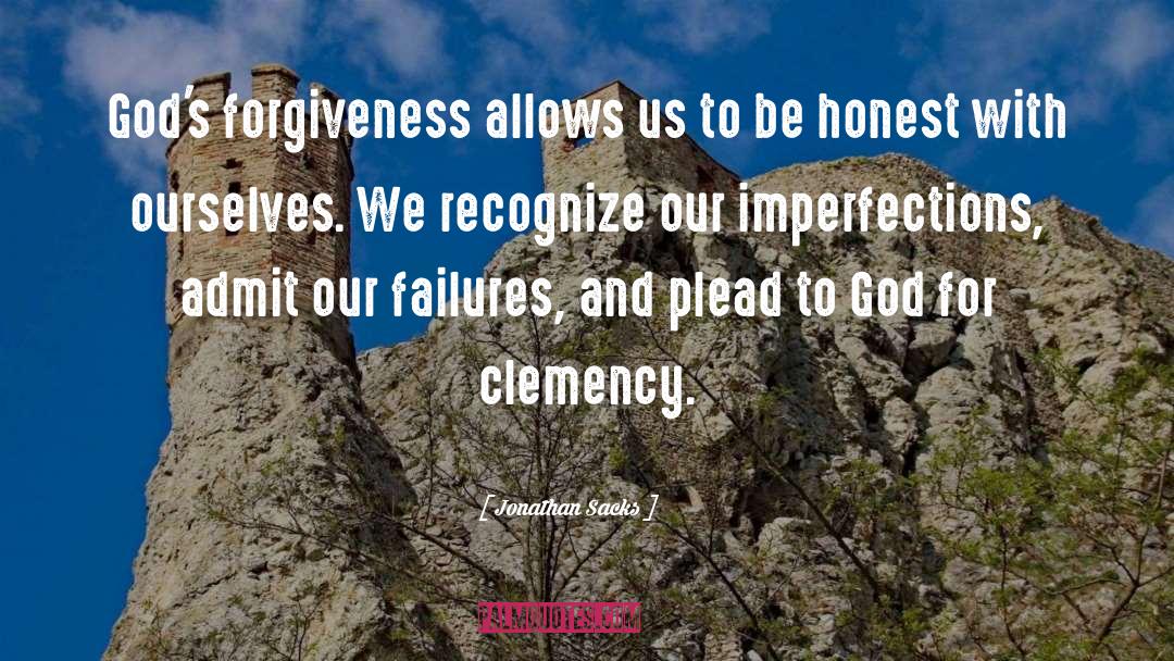 Jonathan Sacks Quotes: God's forgiveness allows us to