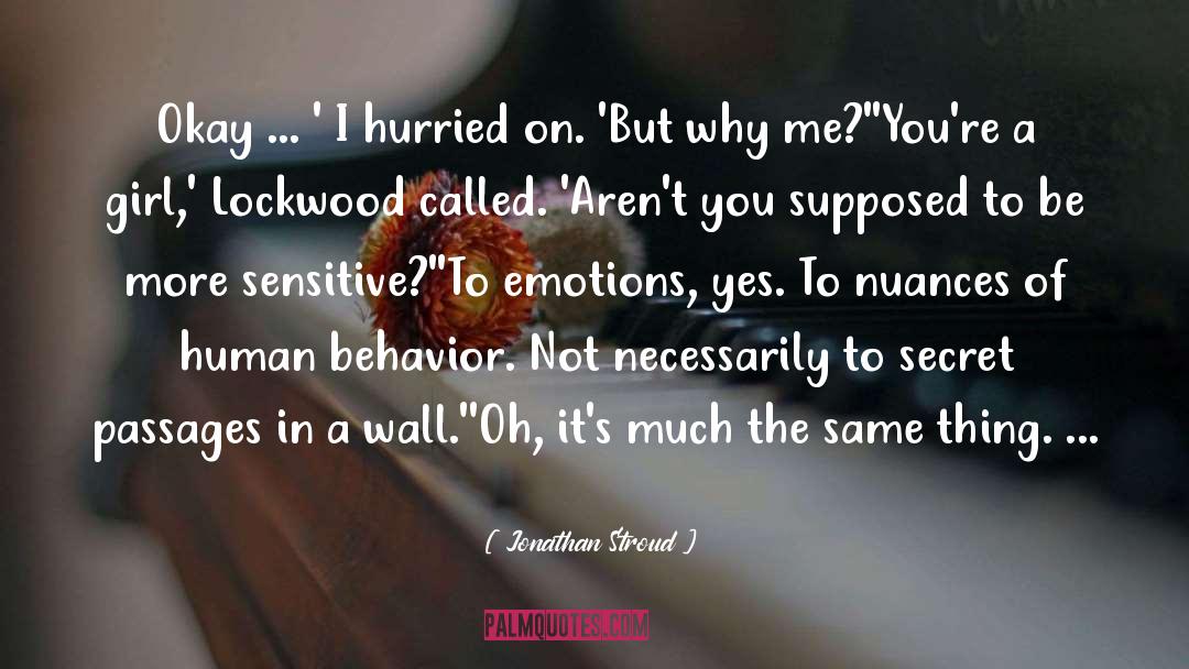 Jonathan Stroud Quotes: Okay ... ' I hurried