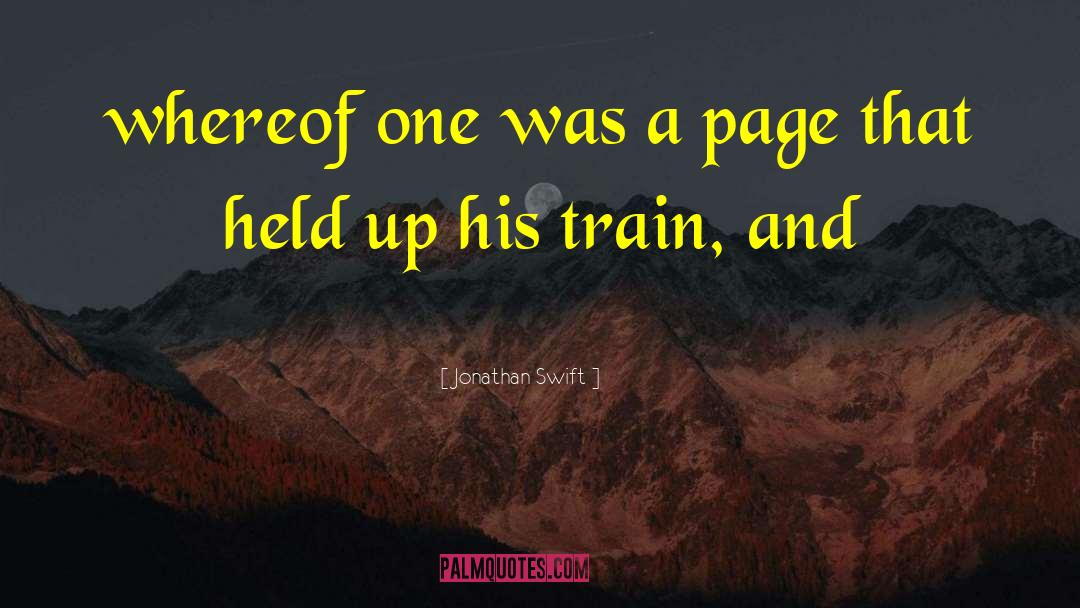 Jonathan Swift Quotes: whereof one was a page