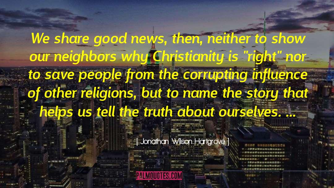 Jonathan Wilson-Hartgrove Quotes: We share good news, then,