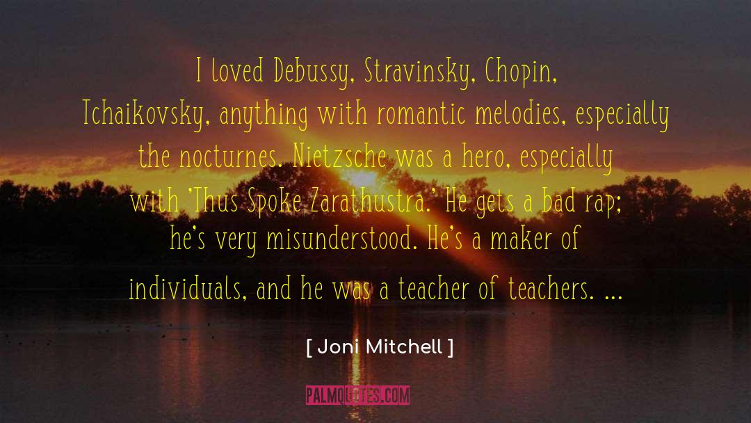 Joni Mitchell Quotes: I loved Debussy, Stravinsky, Chopin,