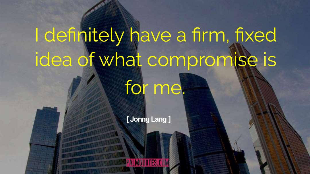 Jonny Lang Quotes: I definitely have a firm,