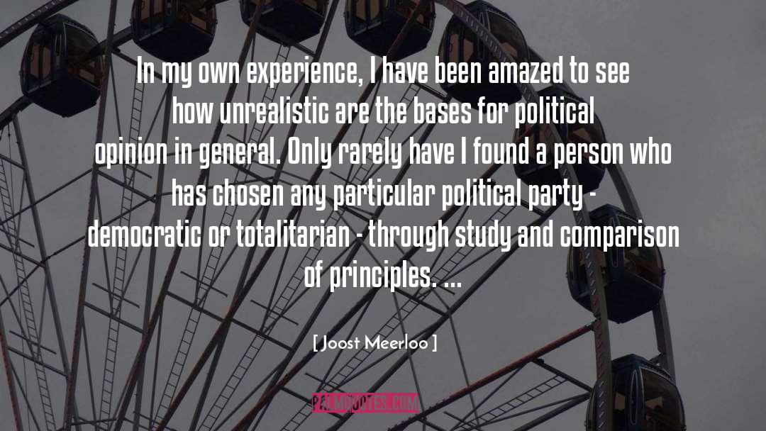 Joost Meerloo Quotes: In my own experience, I