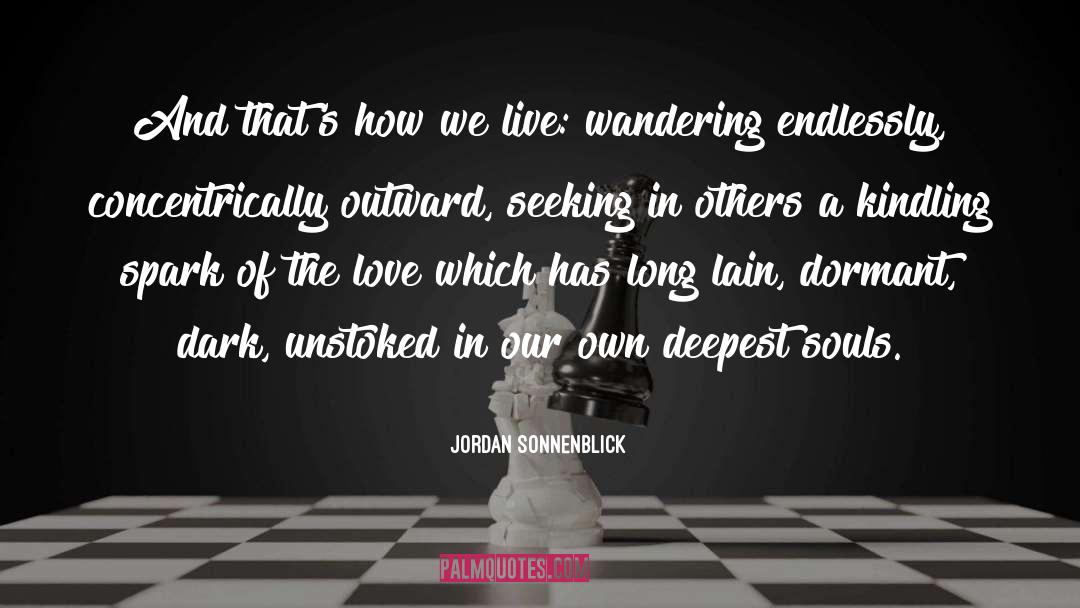 Jordan Sonnenblick Quotes: And that's how we live: