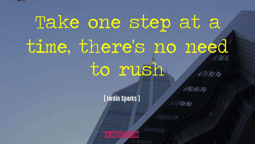 Jordin Sparks Quotes: Take one step at a
