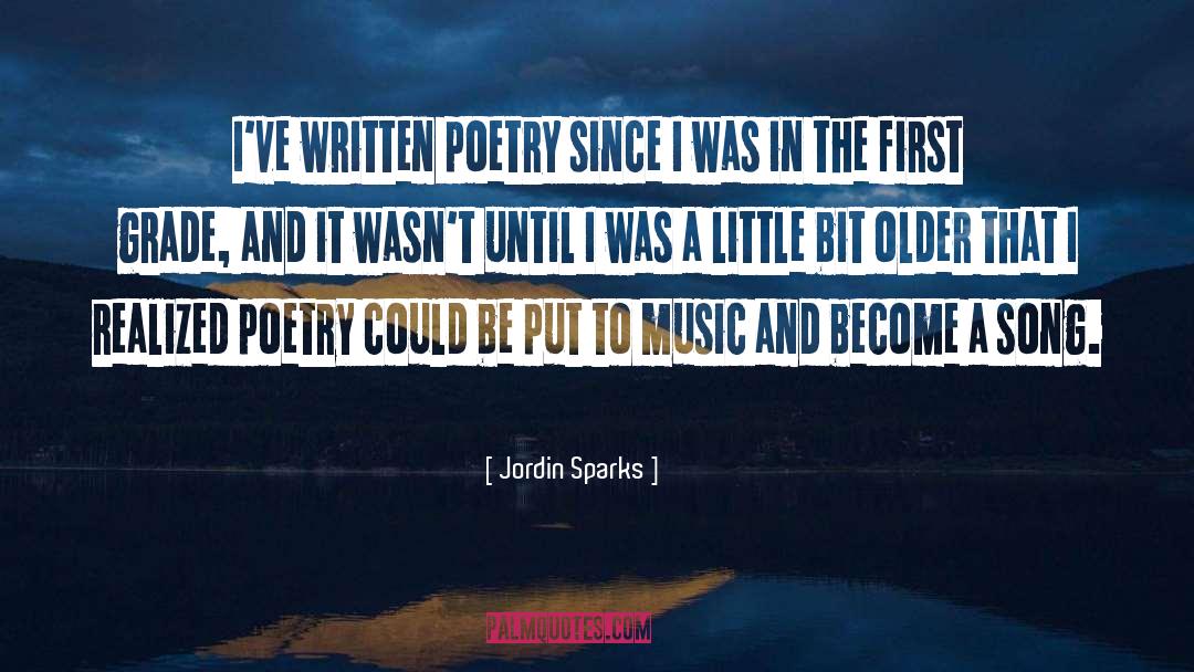 Jordin Sparks Quotes: I've written poetry since I