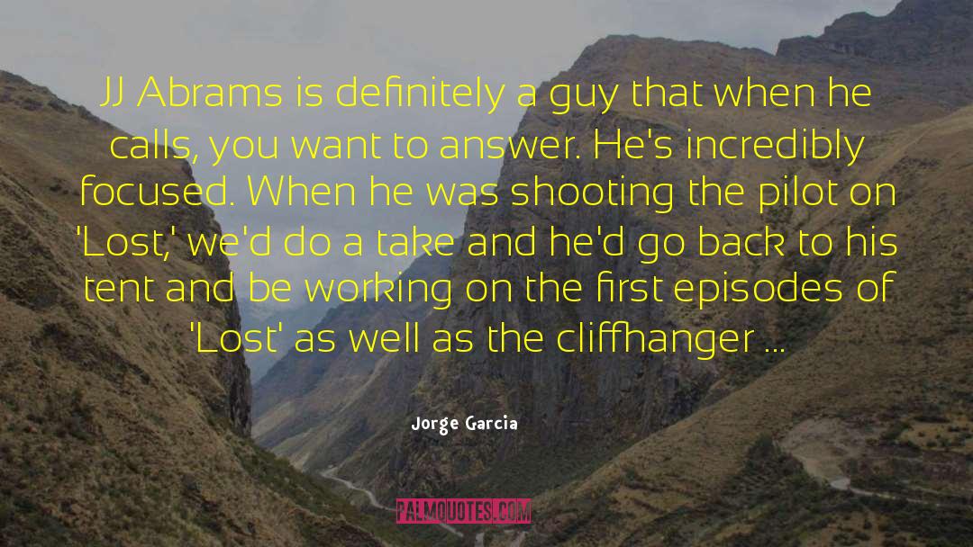 Jorge Garcia Quotes: JJ Abrams is definitely a