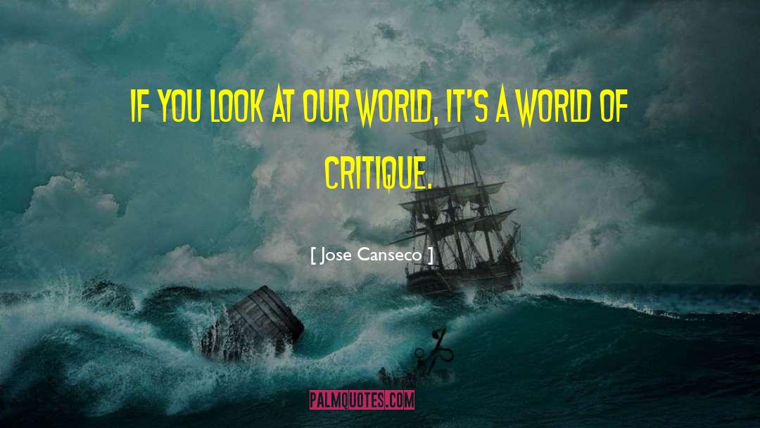 Jose Canseco Quotes: If you look at our