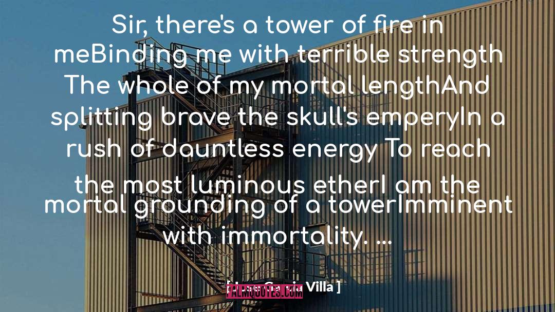 Jose Garcia Villa Quotes: Sir, there's a tower of