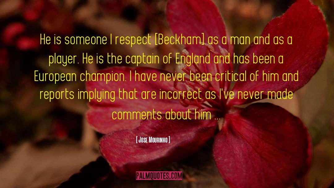 Jose Mourinho Quotes: He is someone I respect