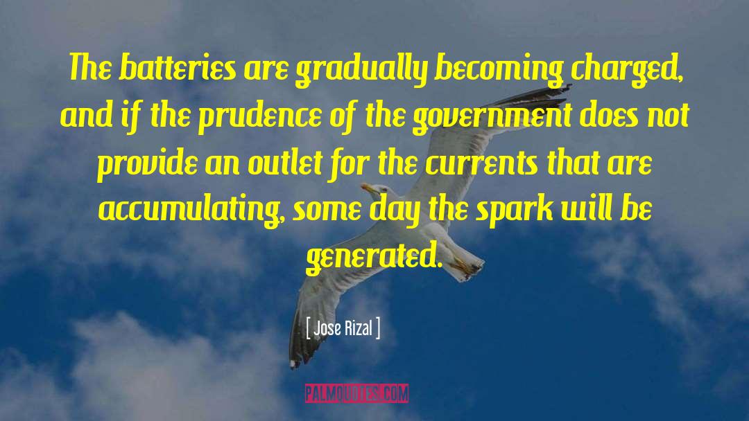 Jose Rizal Quotes: The batteries are gradually becoming