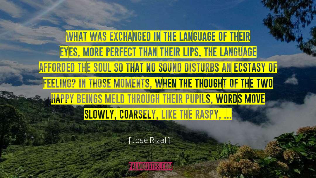 Jose Rizal Quotes: What was exchanged in the