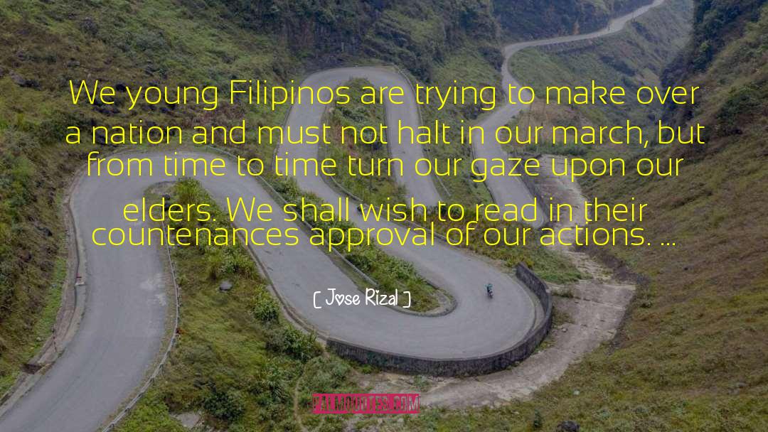 Jose Rizal Quotes: We young Filipinos are trying